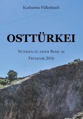 OSTTÜRKEI Katharina Füllenbach