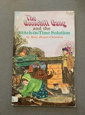 The Goosehill Gang and the Stitch-in-Time Solution - Paperback - GOOD