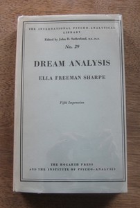 DREAM-ANALYSIS-by-Ella-Freeman-Sharpe-1st-5th-HCDJ-1961-phychoanalysis