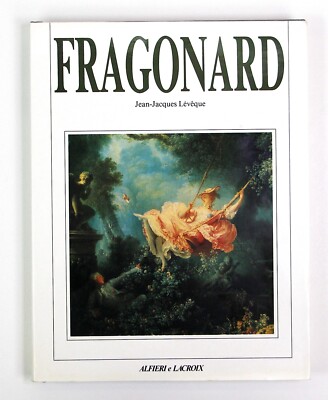 Fragonard Jean Jacques Leveque Alfieri und Lacroix Buch Kunst 1989
