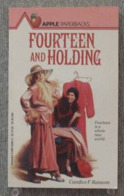 Fourteen and Holding - Mass Market Paperback By Ransom, Candice F - ACCEPTABLE