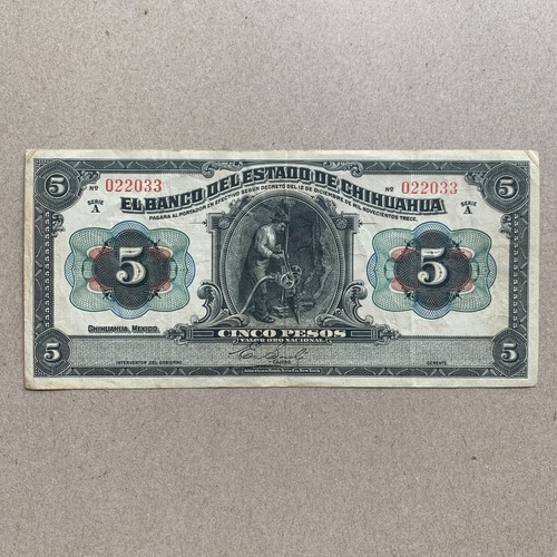 1913 El Banco Del Estado de Chihuahua Mexican Currency 5 Pesos Mexico Banknote