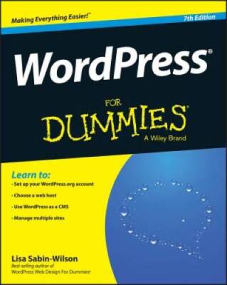 WordPress For Dummies - Paperback By Sabin-Wilson, Lisa - VERY GOOD