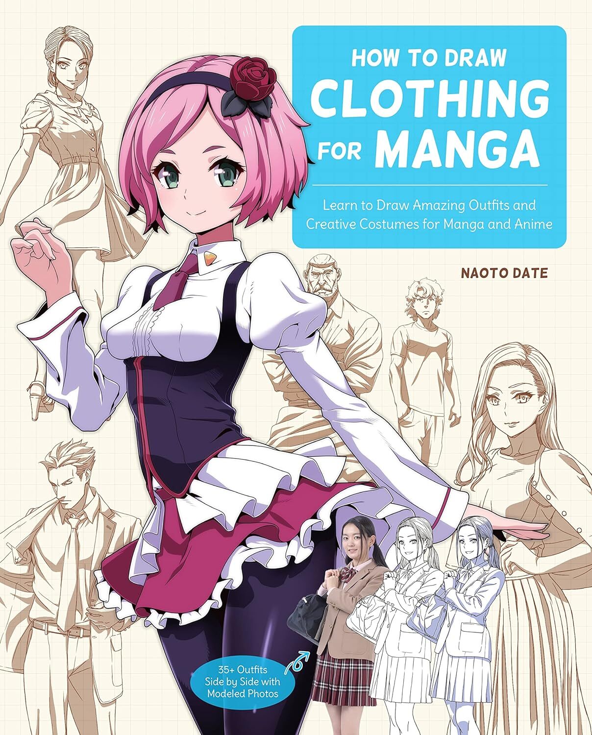 9780760376980 How to Draw Clothing for Manga: Learn to Draw Amaz...odeled Photos