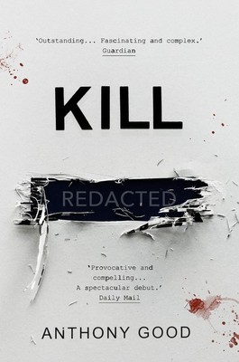 Kill [redacted] by Anthony Good (English) Paperback Book