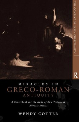 Miracles in Greco-Roman Antiquity Wendy Cotter Taschenbuch Englisch 1999
