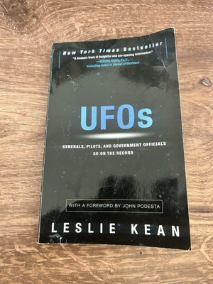UFOs: Generals, Pilots and Government Officials Go On the Record, Kean, Leslie, 