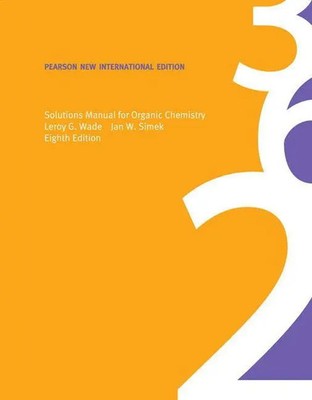 Leroy Wade (u. a.) | Solutions Manual for Organic Chemistry: Pearson New...