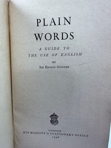 Plain Words A Guide to the Use of English by Gowers, Sir Ernest Hardcover - Picture 4 of 7