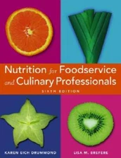 Nutrition for Foodservice and Culinary Professionals - Hardcover - GOOD