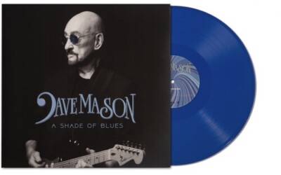 DAVE MASON  - A Shade of Blues **BRAND NEW BLUE RECORD LP VINYL