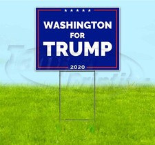 WASHINGTON FOR TRUMP 18x24 Yard Sign WITH STAKE Corrugated Bandit MAGA