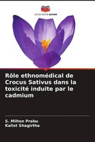 S. Milton Prabu (U. A.) | RôLe EthnoméDical De Crocus Sativus Dans La...