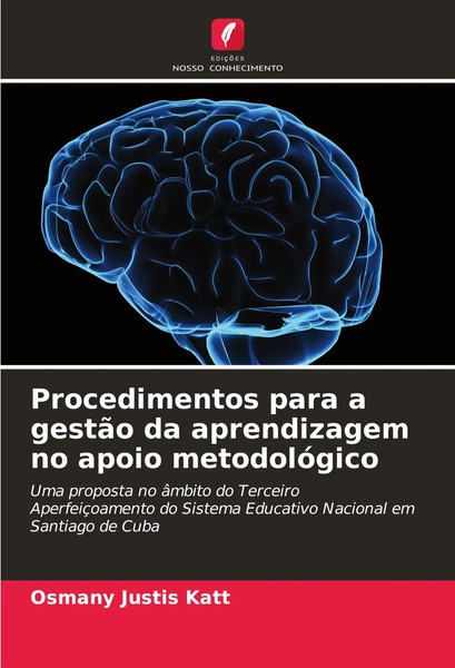Osmany Justis Katt | Procedimentos Para A GestãO Da Aprendizagem No Apoio...-image