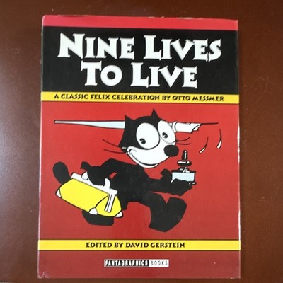 Nine Lives To Live Felix Otto Messmer Gerstein TPB 1996 Fantagraphics 1st