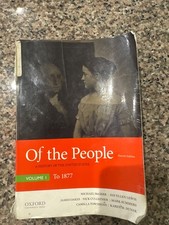 Of the People : A History of the United States, Volume I: to 1877, with Sources