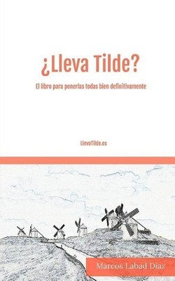 Marcos Labad Diaz �Lleva Tilde? (Paperback)