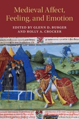 Mittelalterlicher Affekt, Gefühl und Emotionen von Glenn D. Burger (Englisch) Hardcover Boo