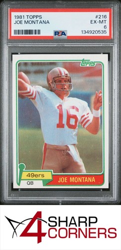 1981 TOPPS #216 JOE MONTANA RC 49ERS HOF PSA 6