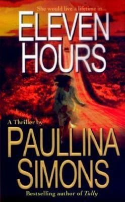 Eleven Hours - 0312967004, Paullina Simons, paperback