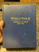 World War II, America at War 1941-1945 By Thomas B Allen & Norman Polmar Signed!