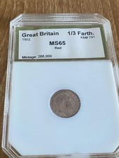 1902 King Edward VIl E Third Farthing coin.  Slabbed MS65