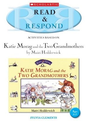 Katie Morag and the Two Grandmothers Teacher Reso by Clements, Sylvia 1407102125