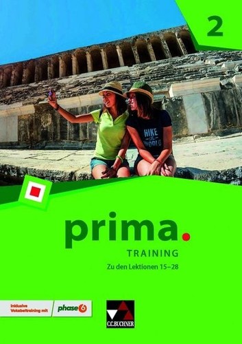 Prima. Training 2 inklusive Vokabeltraining mit phase6. Zu den Lektionen 15-28