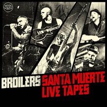 Santa Muerte Live Tapes (Standard Edition) von Broilers | CD | Zustand sehr gut