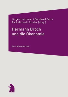 Hermann Broch und die Ökonomie | Jürgen Heizmann | Deutsch | Taschenbuch | 2018