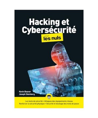 Hacking et Cybersécurité Mégapoche pour les Nuls, Beaver, Kevin; Steinberg, J