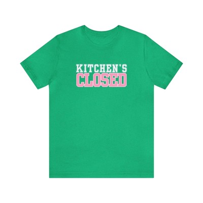 Kitchen Closed Women s Jersey Shirt - Serve Up Some Fun