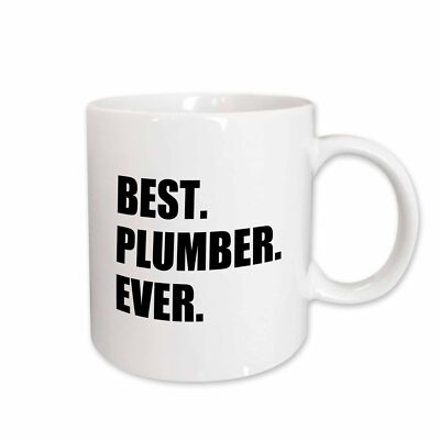 3dRose Best Plumber Ever, fun plumbing job appreciation gift, black text Mug