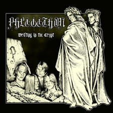 PHLEGETHON - Drifting in the Crypt Re-Release...