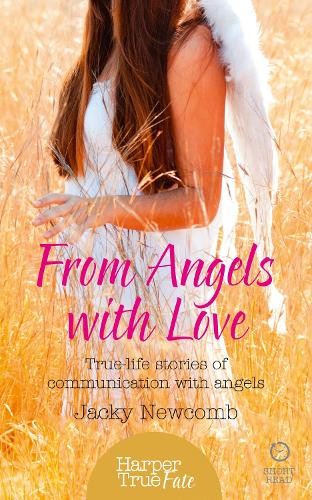 From Angels with Love: True-life stories of communication with Angels (HarperTr - Image 2