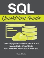 SQL Quickstart Guide | Walter Shields | Buch | Gebunden | Englisch | 2019