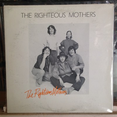 [ROCK/POP]~NM LP~The RIGHTEOUS MOTHERS~Self Titled~{Original 1983~NEXUS~Issue] 