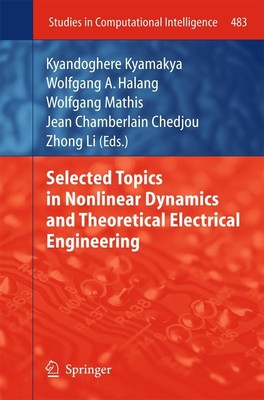 Selected Topics in Nonlinear Dynamics and Theoretical Electrical Engineering Kya