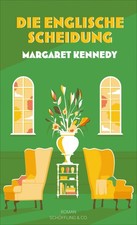 Margaret Kennedy Die englische Scheidung