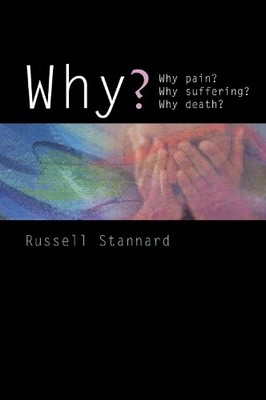 Why?: Why evil? Why suffering? W... by Stannard, Professor  Paperback / softback