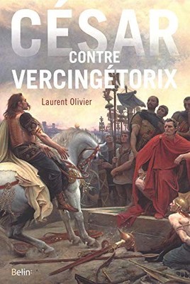Caesar gegen Vercingetorix - Olivier, Laurent