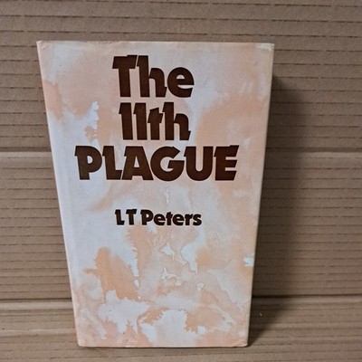 L T Peters - THE 11th PLAGUE - 1975 UK SFBC - HARD COVER MINT COPY - NEVER READ