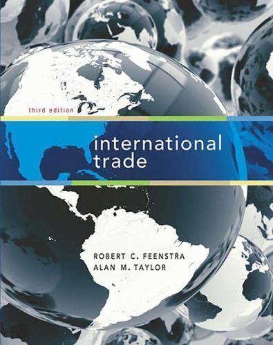 International Trade by Alan M. Taylor and Robert C. Feenstra (2014, Trade Paperback) for sale ...