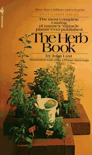 The Herb Book Mass Market Paperbound John B. Lust