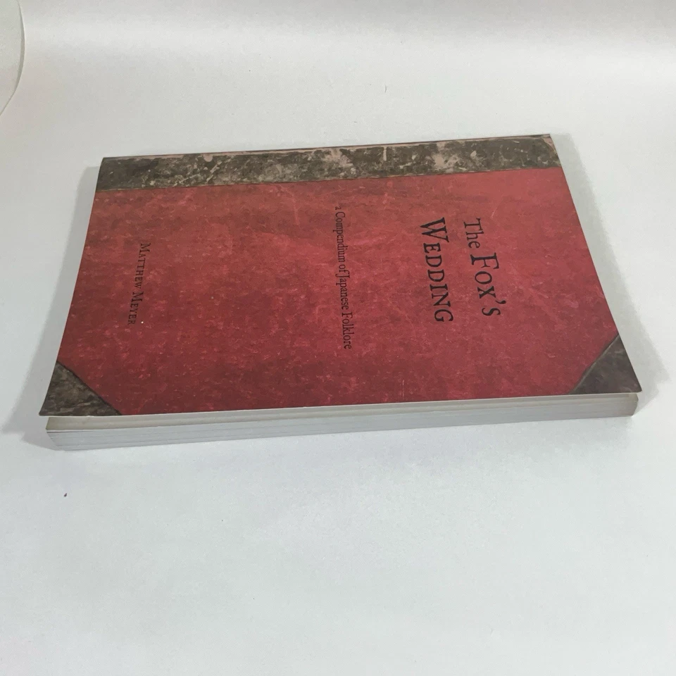 The Fox's Wedding: 2021 A Compendium of Japanese Folklore by Matthew Meyer - Image 2 of 4