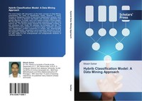 Hybrib Classification Model: A Data Mining Approach Bikash Sarkar