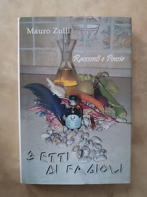 MAURO ZULLI - GESCHICHTEN UND GEDICHTE 3 BOHNENETTEN - JAHR: 2008 (OB)