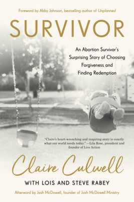 #ad Survivor: An Abortion Survivor#x27;s Surprising Story of Choosing Forgiv VERY GOOD $4.25