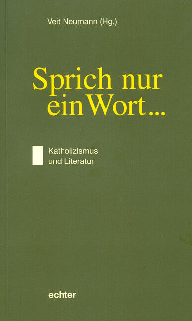 Veit Neumann / Sprich nur ein Wort ... - Veit Neumann