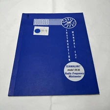 Bird Electronic Model 6835 Termaline Radio Frequency Wattmeter Instruction Book